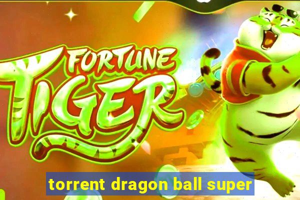 torrent dragon ball super